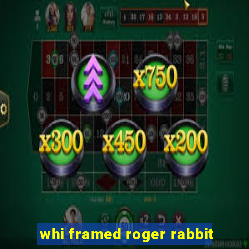 whi framed roger rabbit